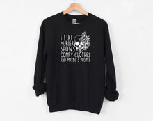 Load image into Gallery viewer, True Crime Sweatshirt,Murder Shows and Comfy Clothes