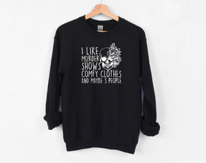True Crime Sweatshirt,Murder Shows and Comfy Clothes