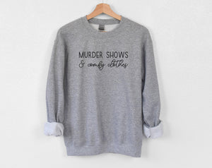True Crime Sweatshirt,I Like Murder Shows and Comfy Clothes Sweater,Crime Sweater,Crime Jumper,Serial Killer Sweatshirt,Horror Movie Sweater