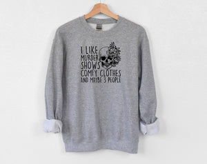 True Crime Sweatshirt,Murder Shows and Comfy Clothes