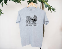 Load image into Gallery viewer, True Crime Tee, Crime Junkie Shirt, I Like Murder Shows and Comfy Clothes Shirt,Crime Shirt,Murder Show Tee,Serial Killer Horror Movie Shirt